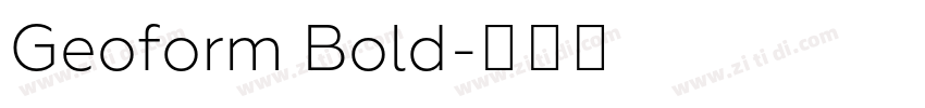 Geoform Bold字体转换